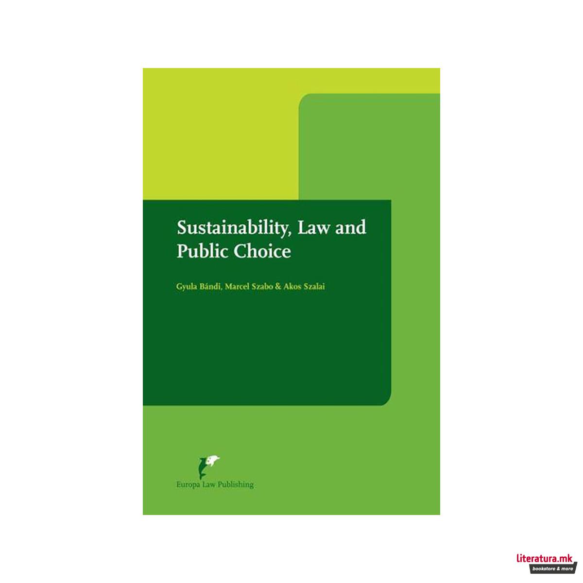 Sustainability, Law and Public Choice 