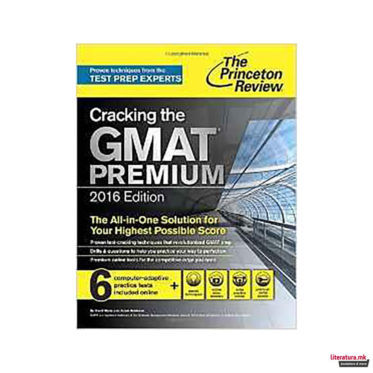 Cracking The Gmat Premium Edition, 2016 
