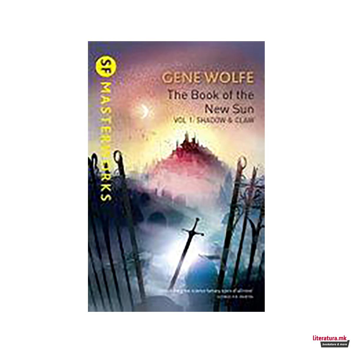 The Book of the New Sun: Volume 1 