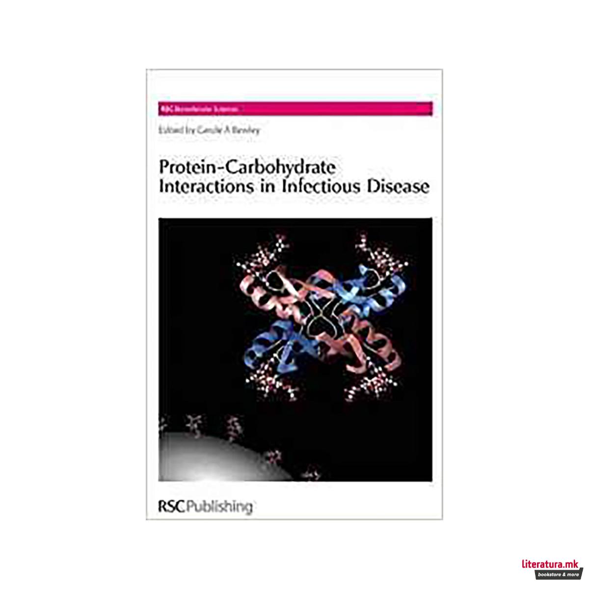 Protein-Carbohydrate Interactions in Infectious Diseases 