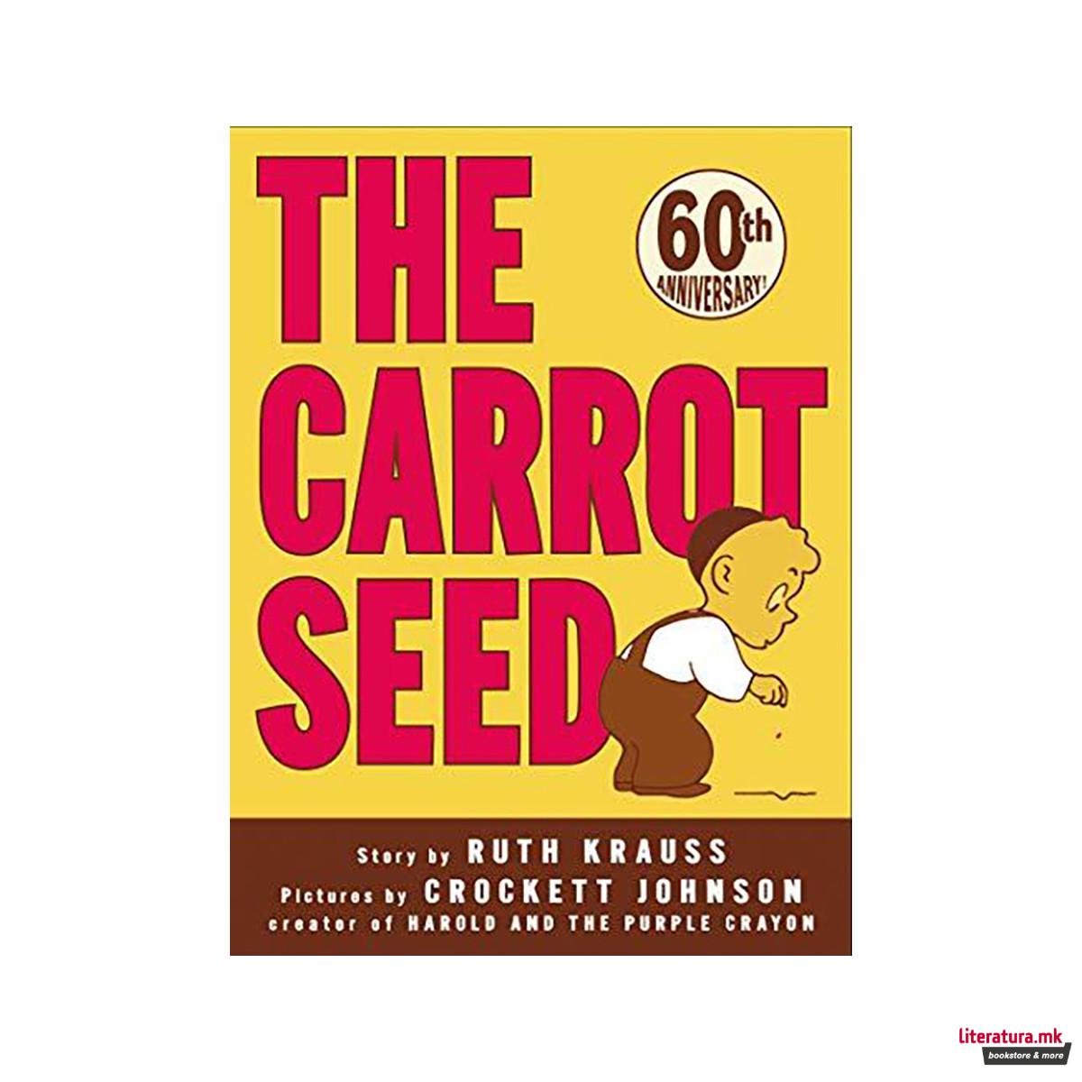 The Carrot Seed 60th Anniversary Edition 