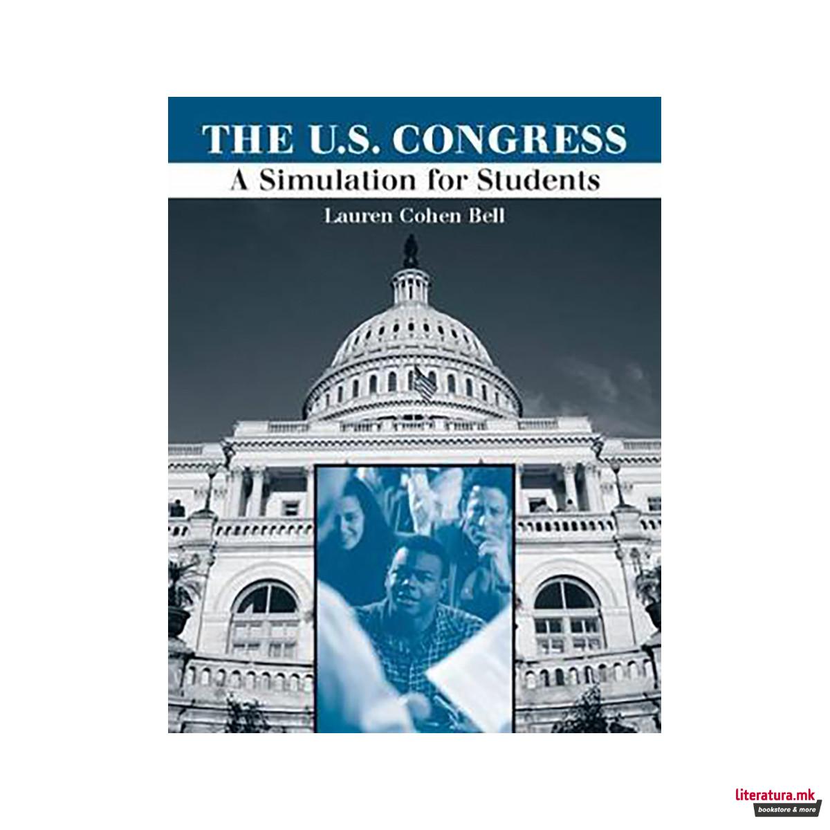 The United States Congress : A Simulation for Students 