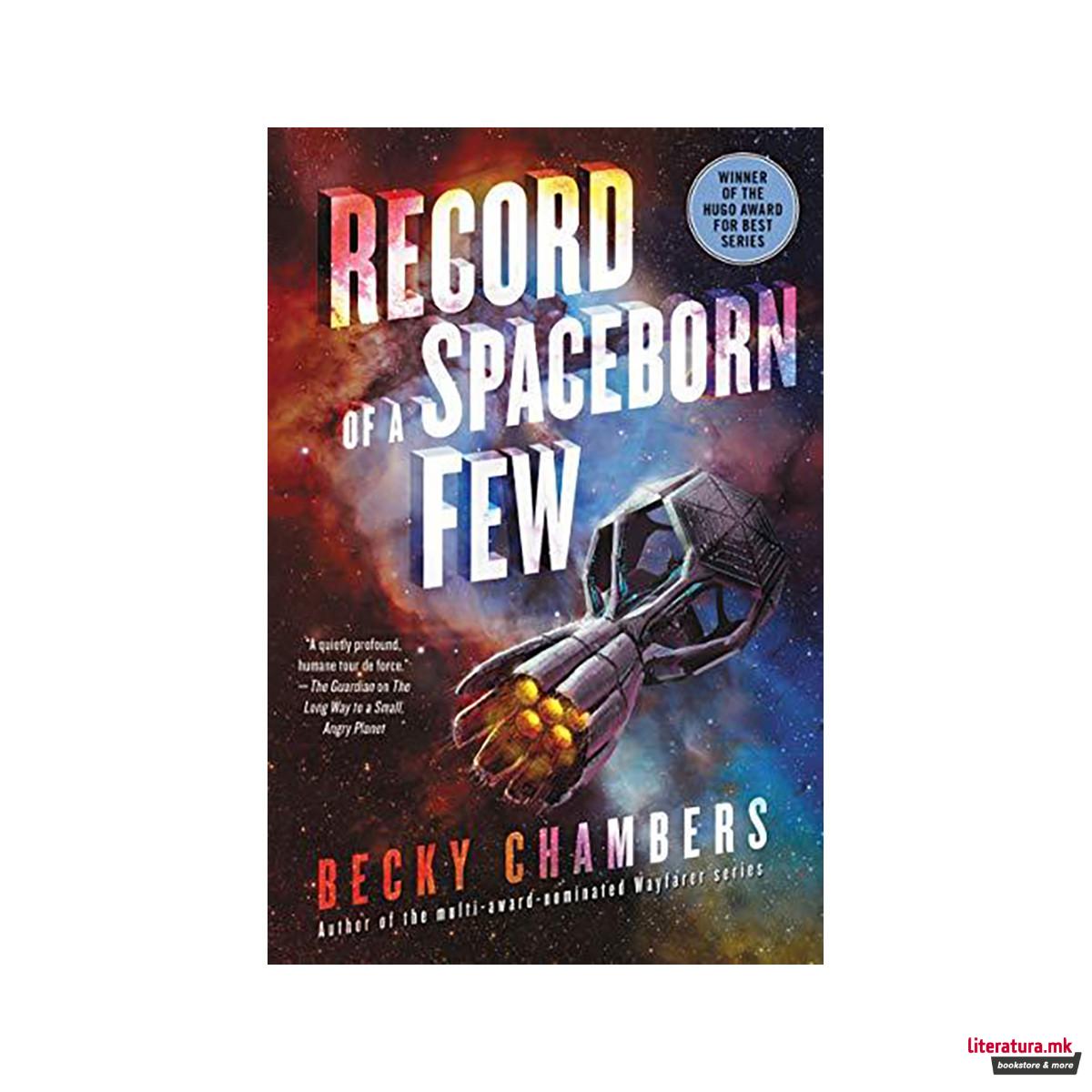 Record of a Spaceborn Few 