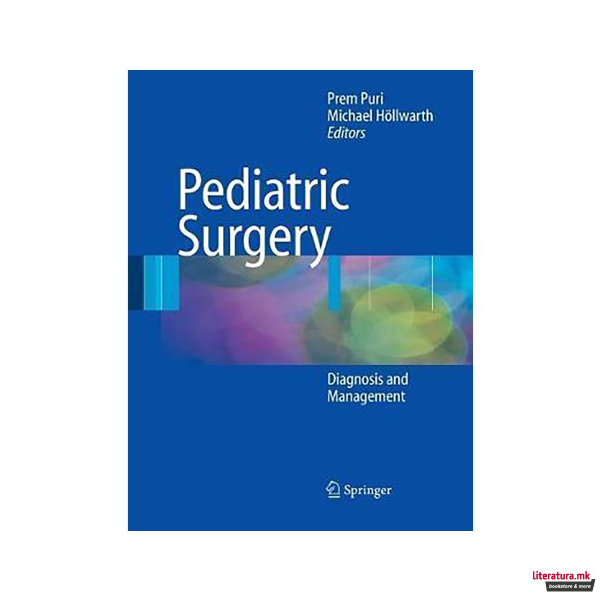Pediatric Surgery : Diagnosis and Management 