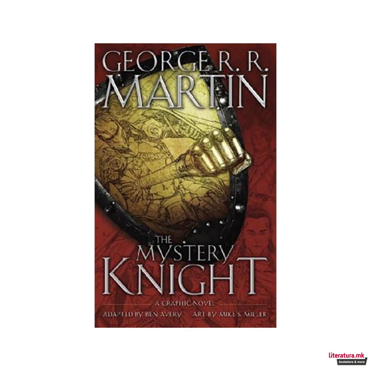 The Mystery Knight: A Graphic Novel 