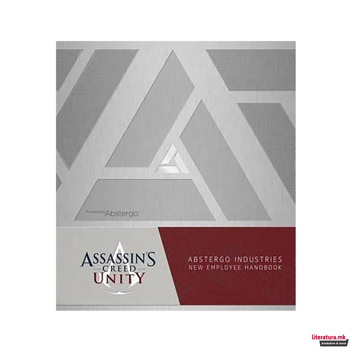 Assassin's Creed Unity: Abstergo Entertainment: Employee Handbook 