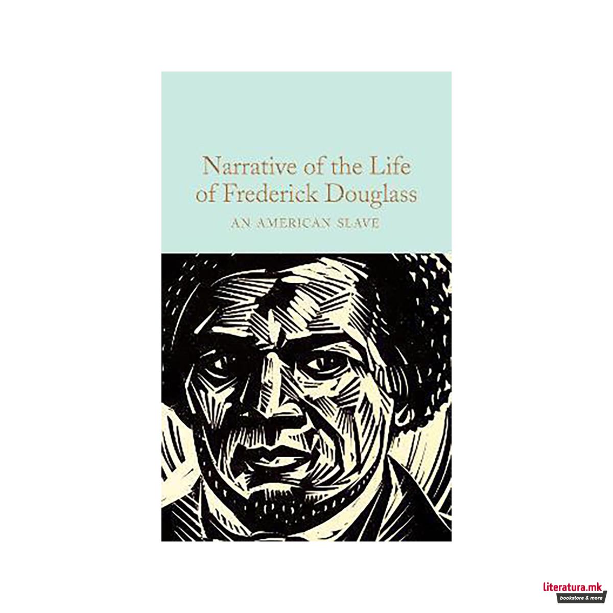 Narrative of the Life of Frederick Douglass : An American Slave 