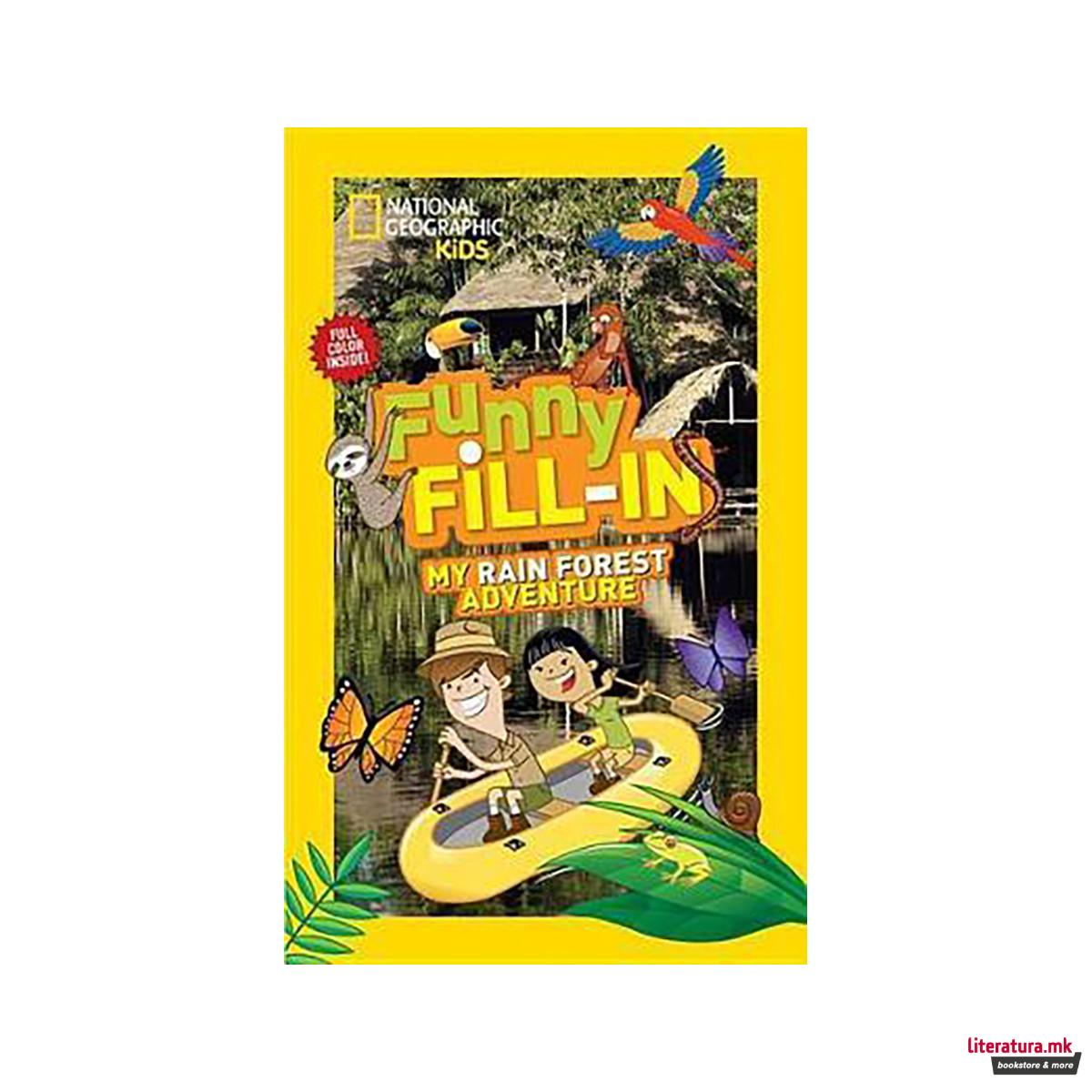 Nat Geo Kids Funny Fill-In My Rain Forest Adventure