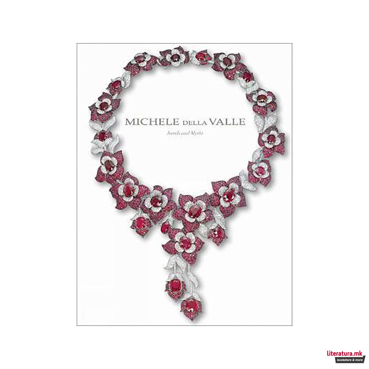 Michele della Valle : Jewels and Myths 