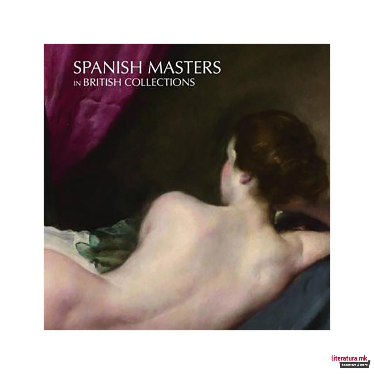 Spanish Masters in British Collections 