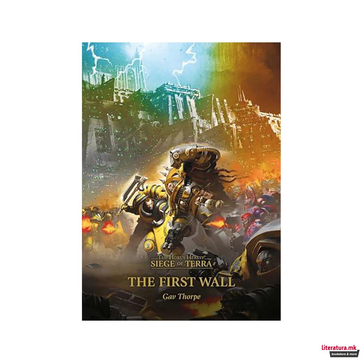 The First Wall (3) (Horus Hersey: Siege of ... 