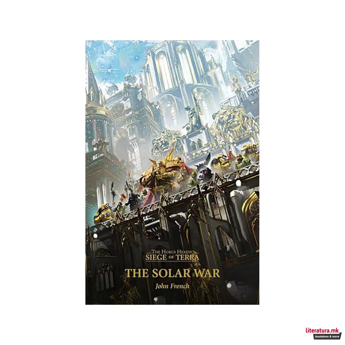 The Solar War (Volume 1) (Horus Heresy: ... 