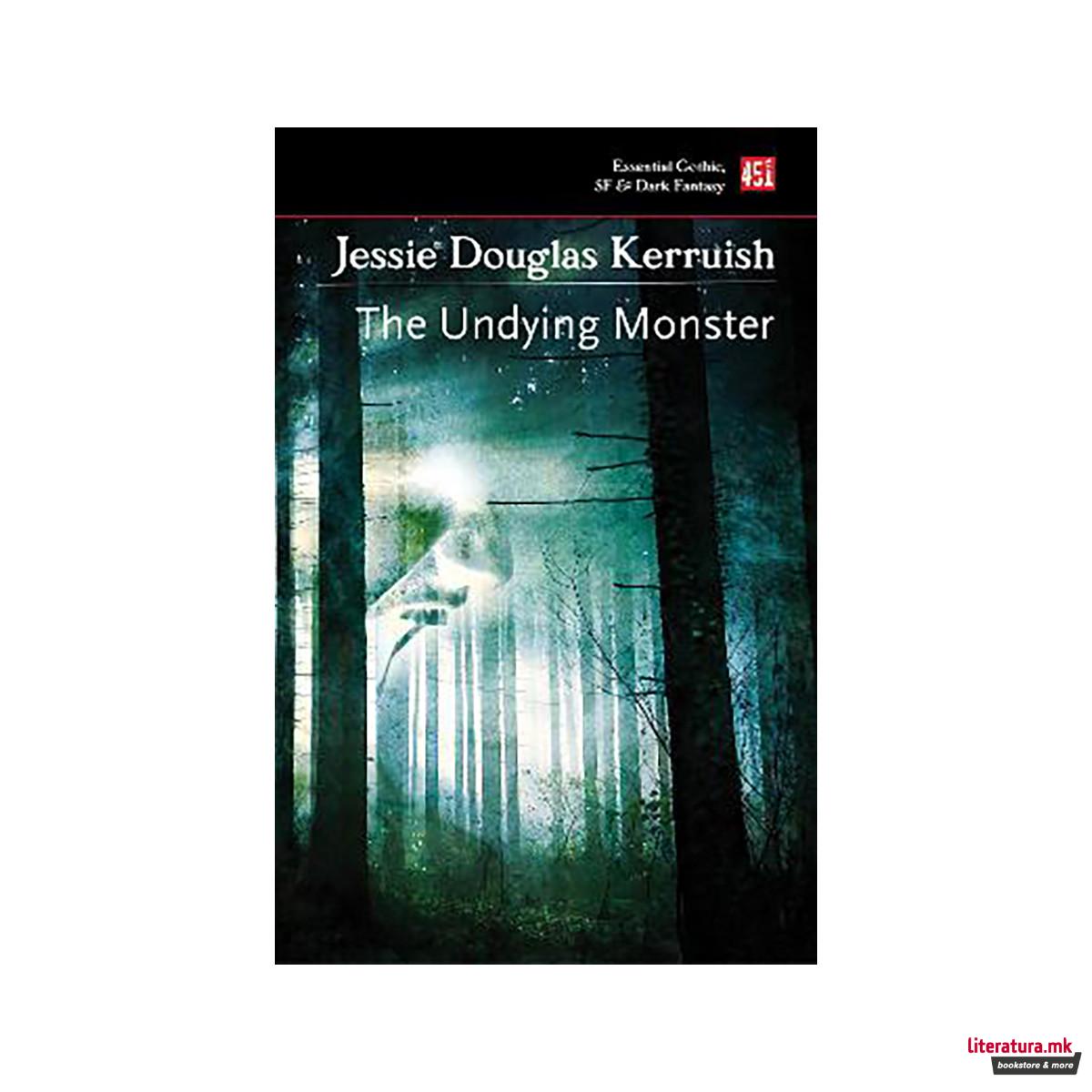 The Undying monster : a tale of the fifth dimension 