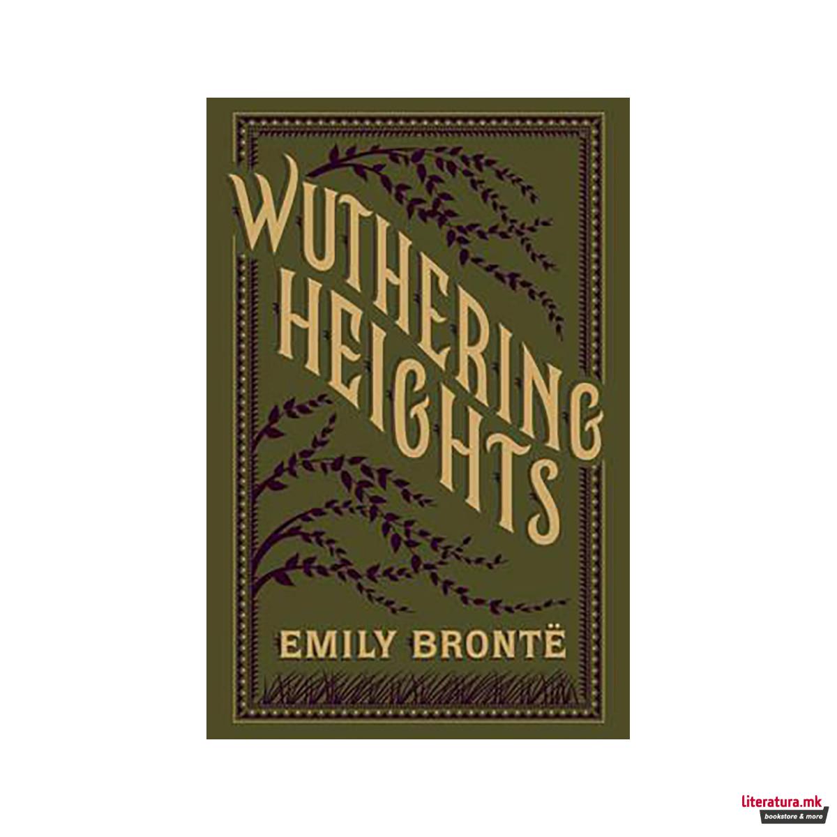 Wuthering Heights - Barnes & Noble Collectible Editions 