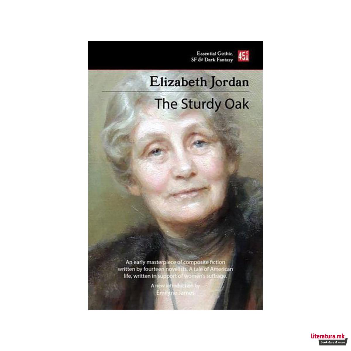 The Sturdy Oak - Foundations of Feminist Fiction 