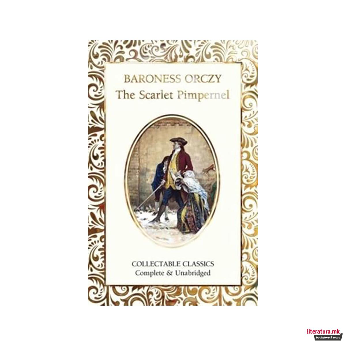 The Scarlet Pimpernel - Flame Tree Collectable Classics 