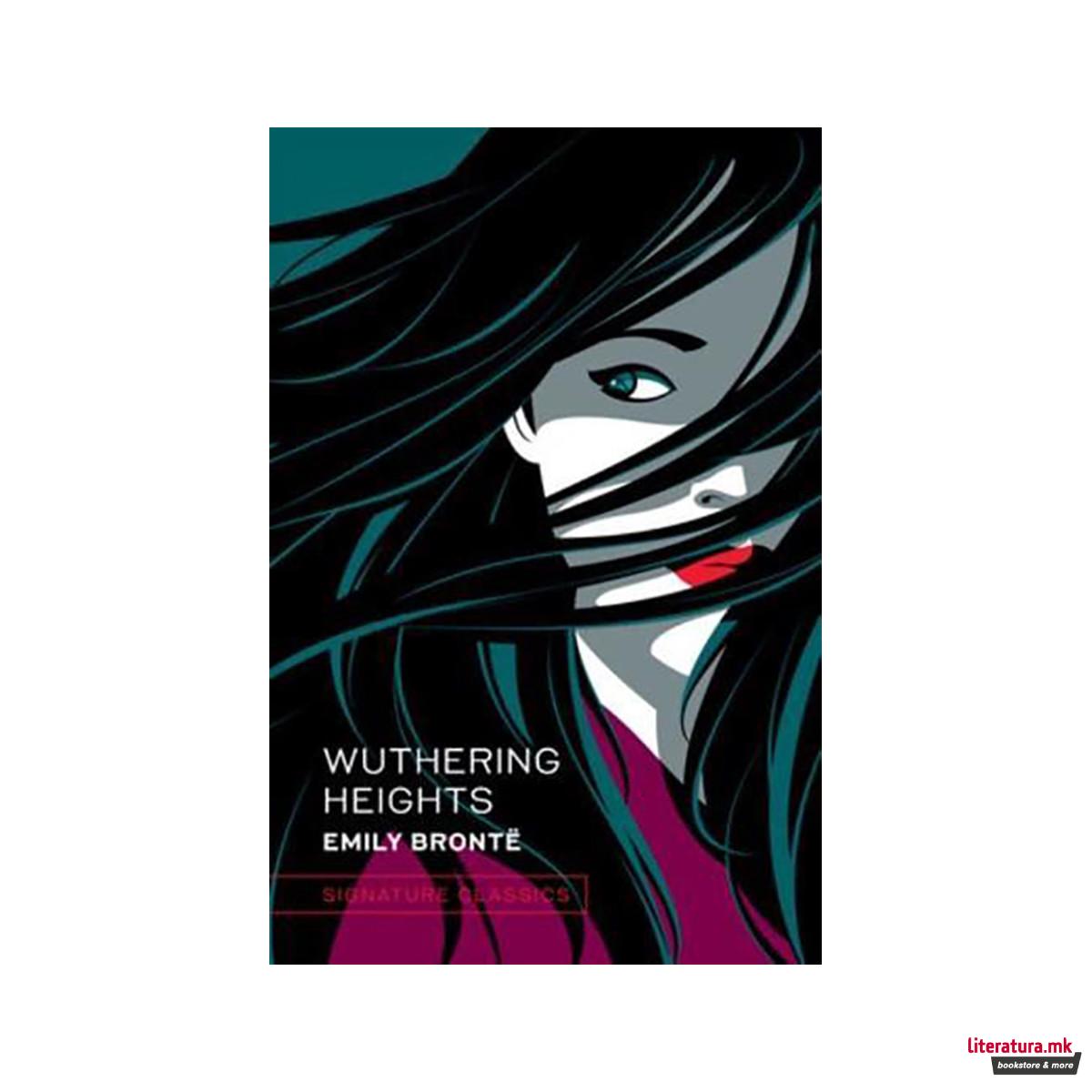 Wuthering Heights - Signature Classics 