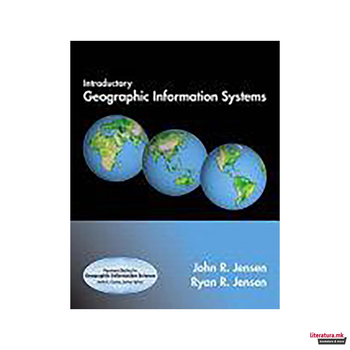 Introductory Geographic Information Systems 
