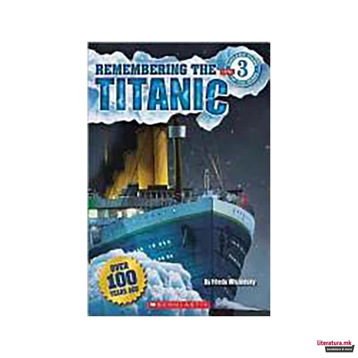 Remembering the Titanic