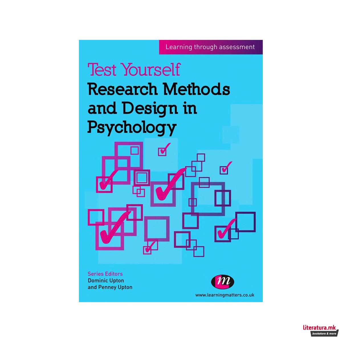 Test Yourself: Research Methods and Design in Psychology 