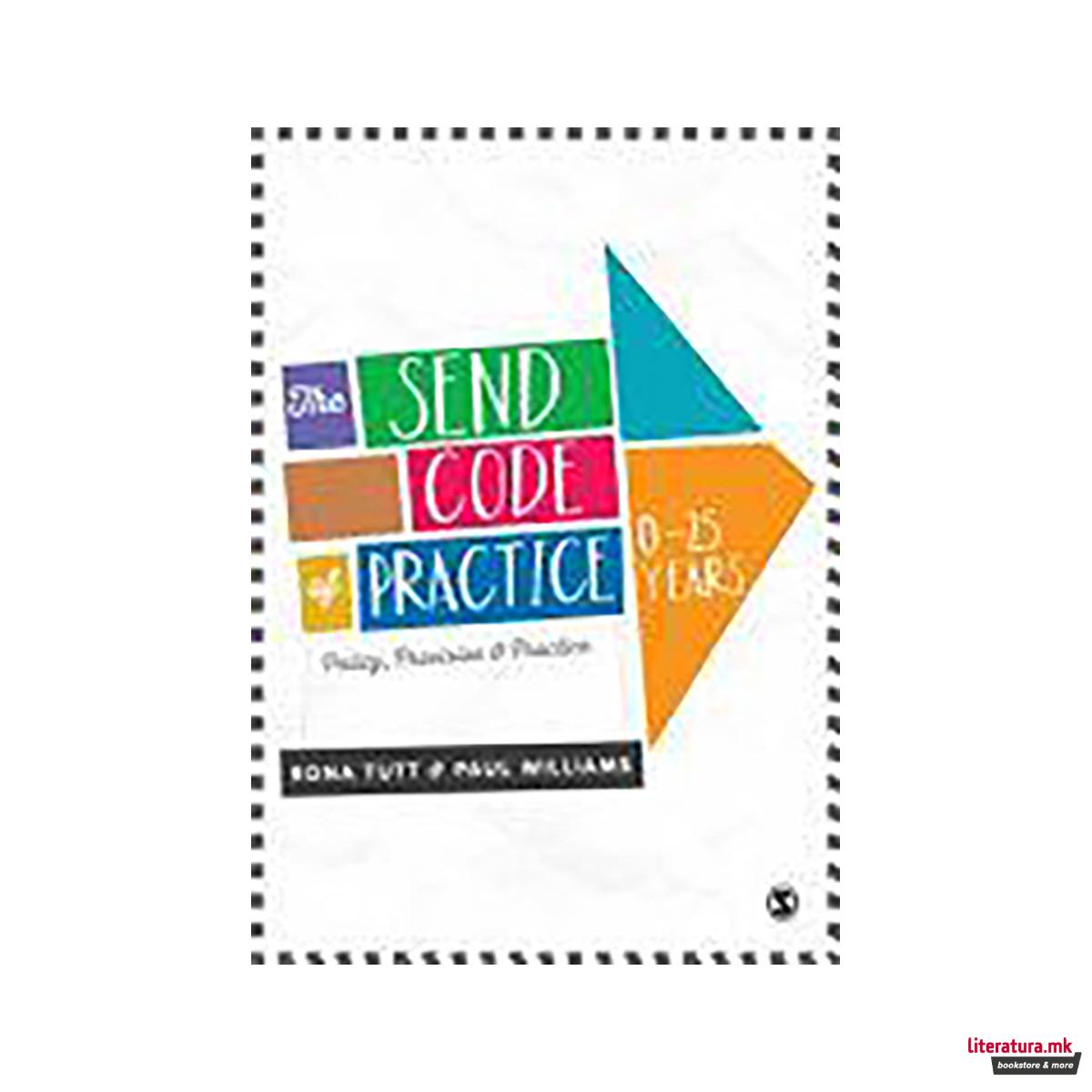 The SEND Code of Practice 0-25 Years 