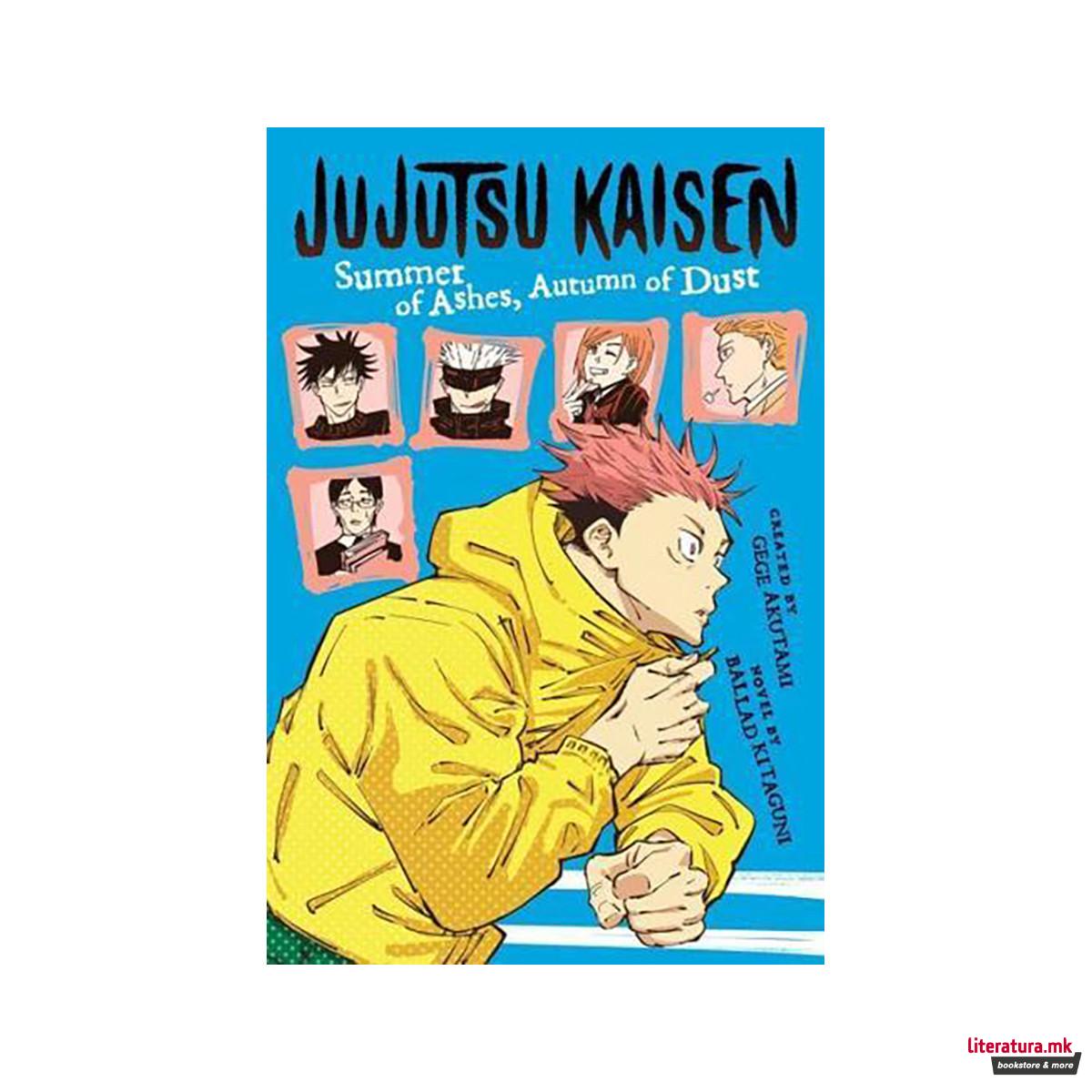 Summer of Ashes, Autumn of Dust - Jujutsu Kaisen 