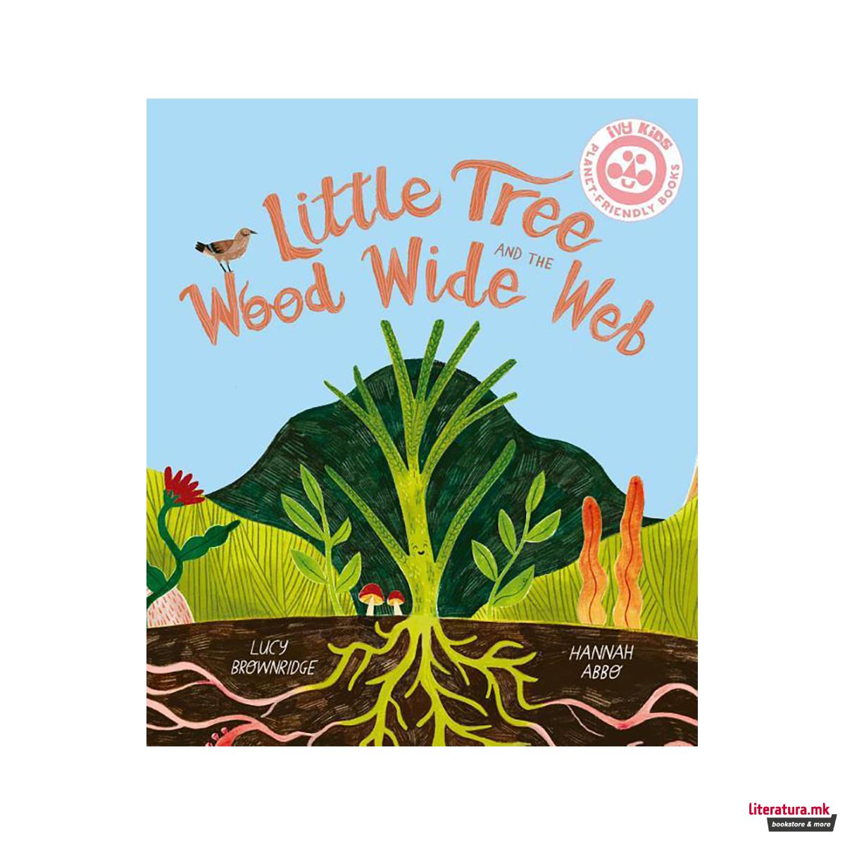 Little Tree and the Wood Wide Web 