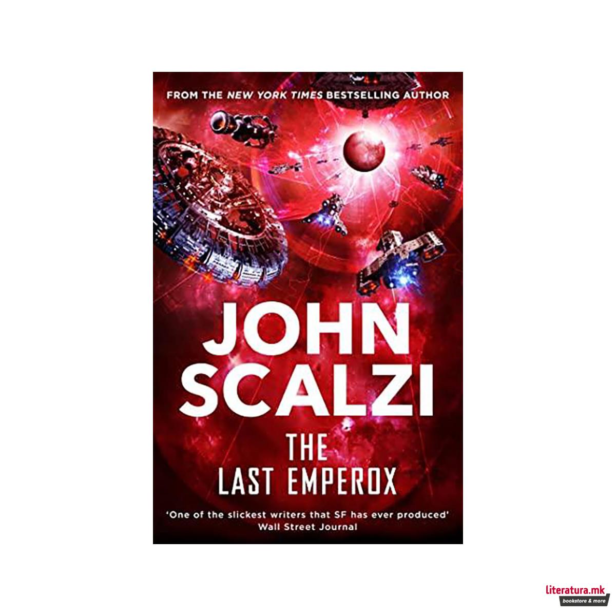 The Last Emperox: John Scalzi: 3 (The ... 