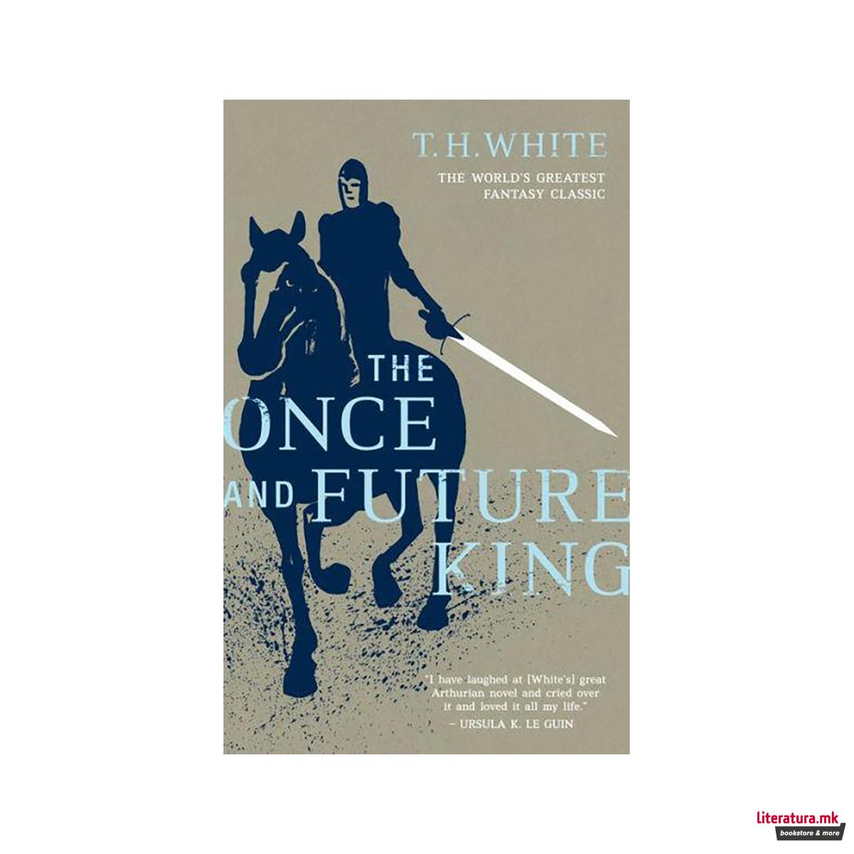 The Once and Future King 