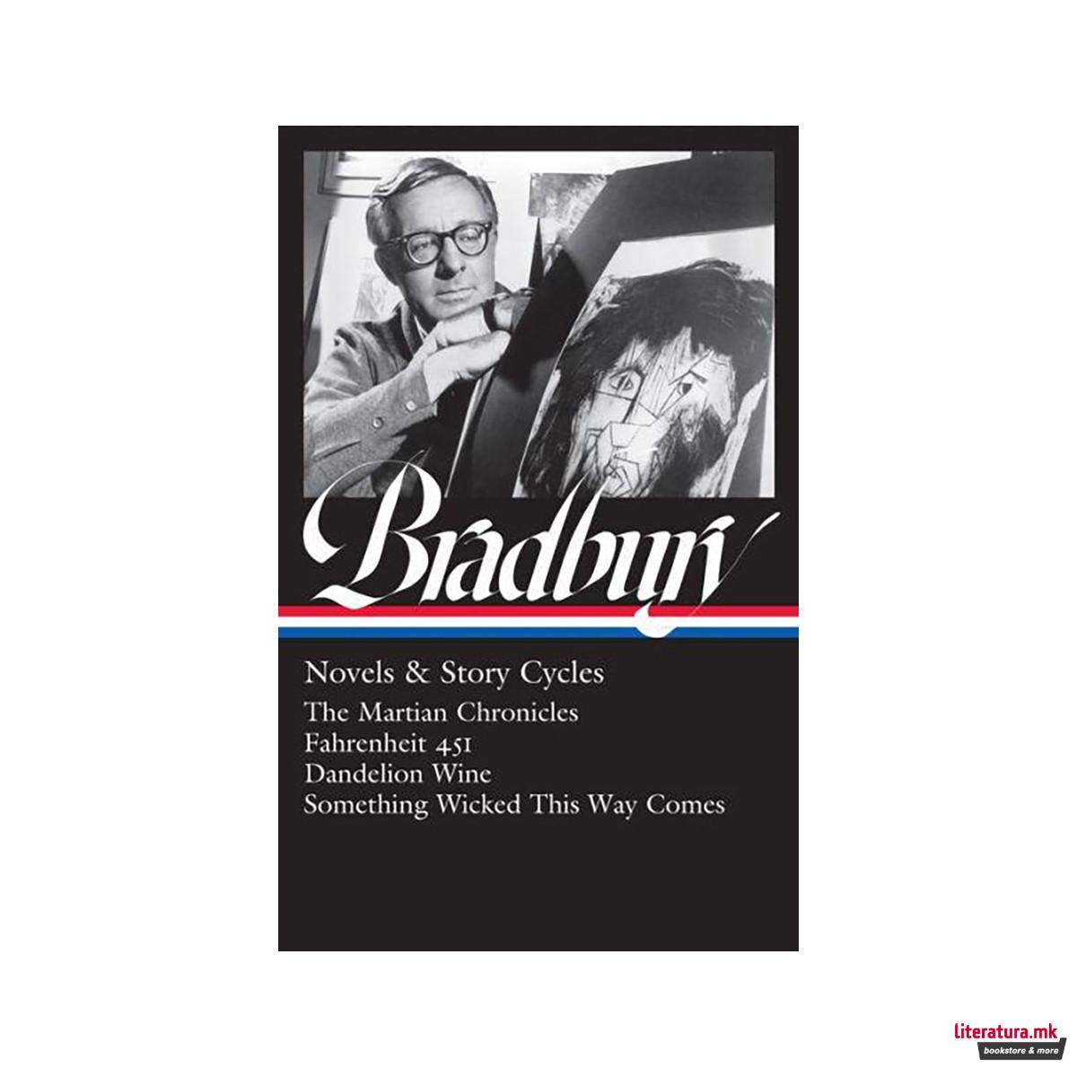 Ray Bradbury: Novels & Story Cycles 
