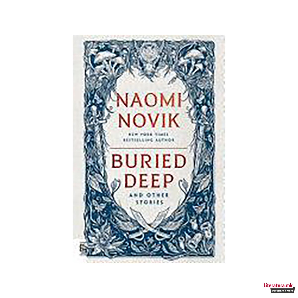 Buried Deep and Other Stories 