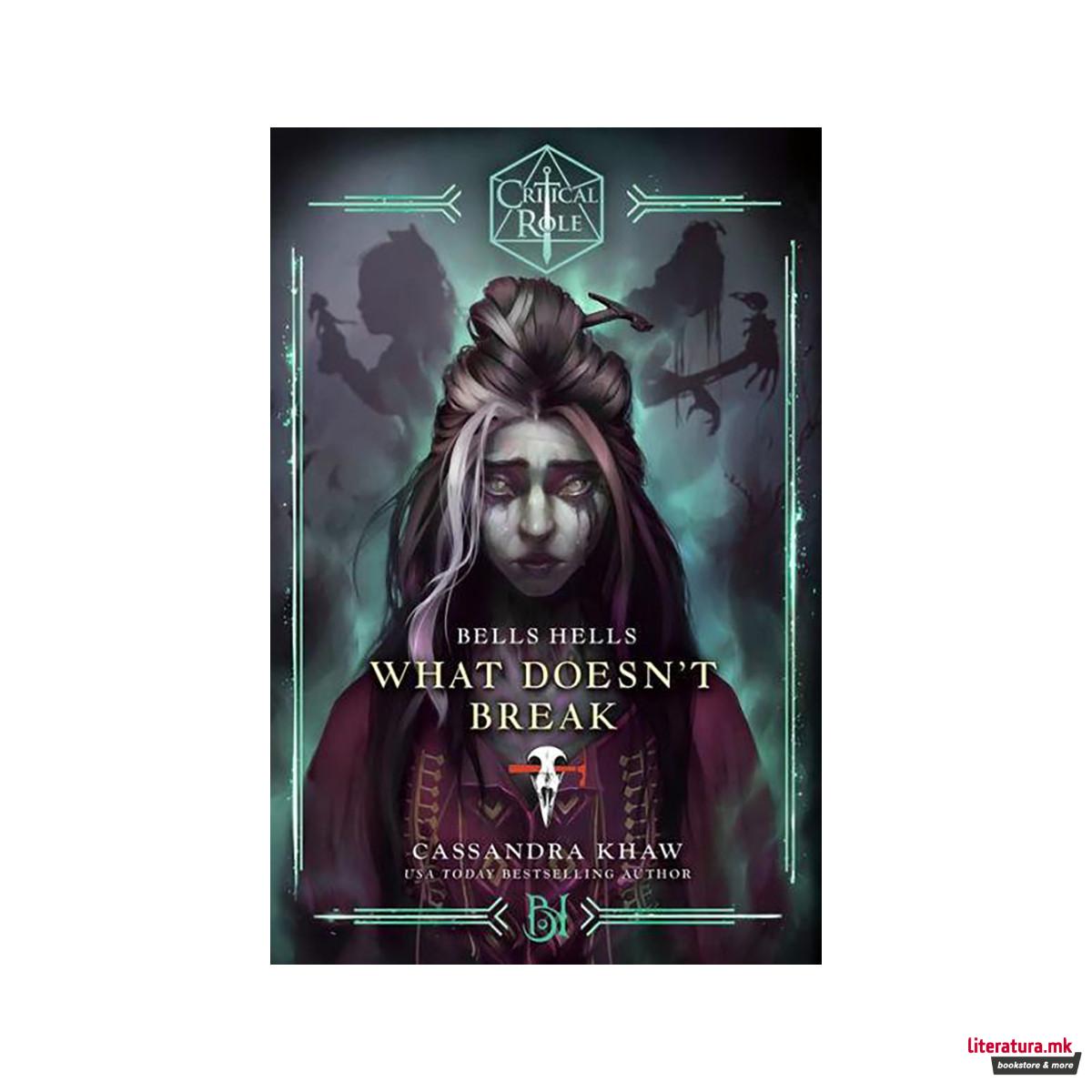 Critical Role: Bells Hells--What Doesn't Break 