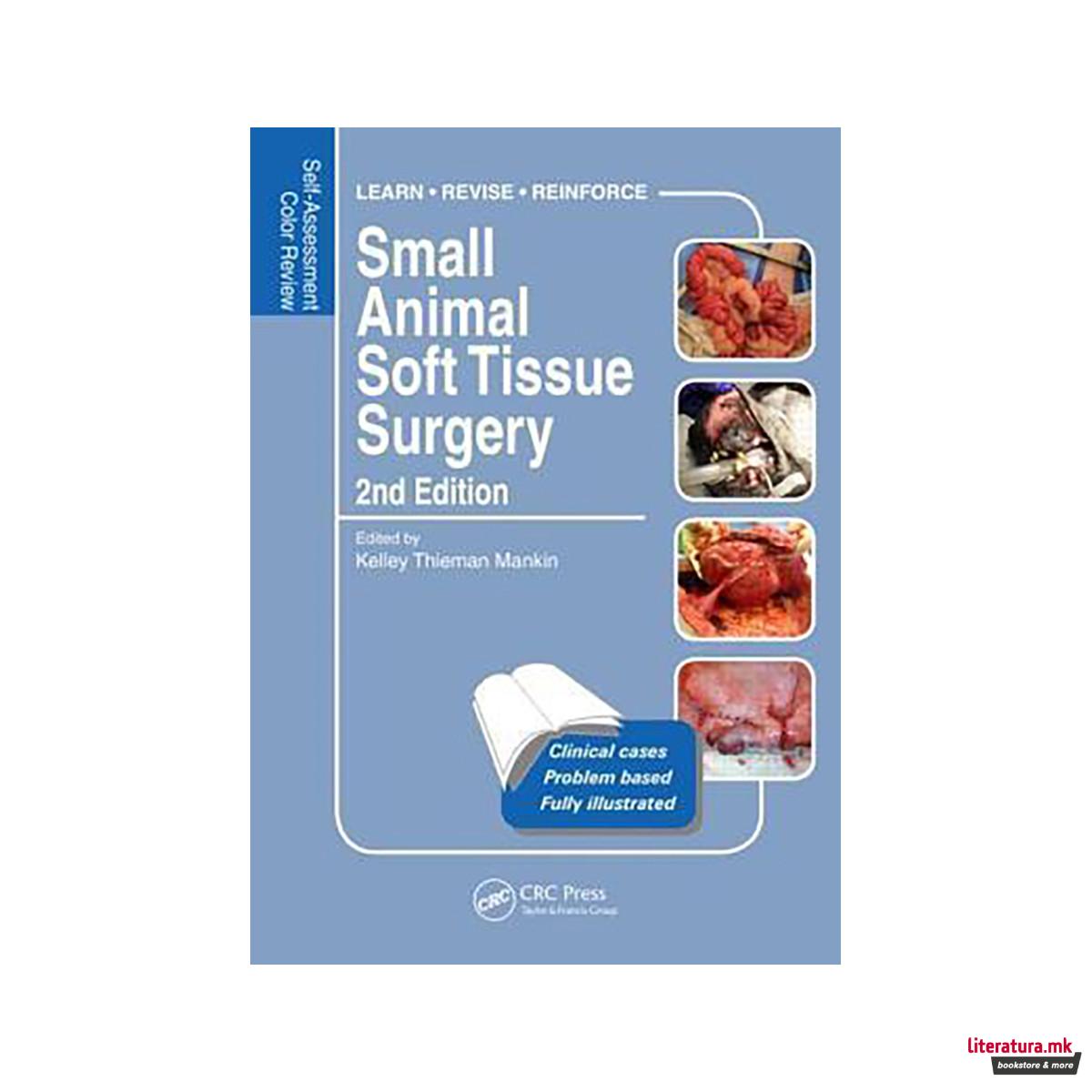 Small Animal Soft Tissue Surgery: Self-Assessment Color Review, Second Edition (
