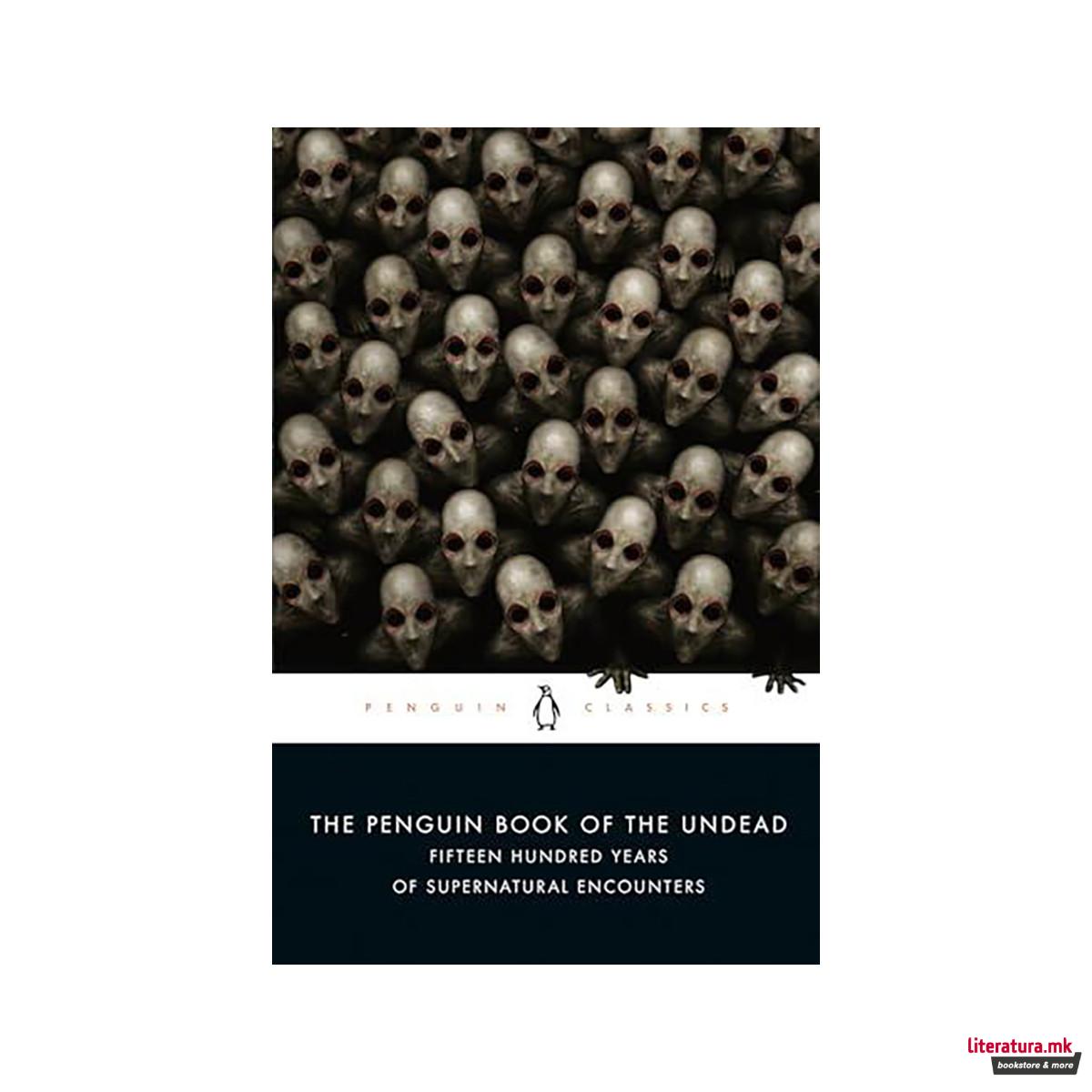 The Penguin Book of the Undead: Fifteen ... 