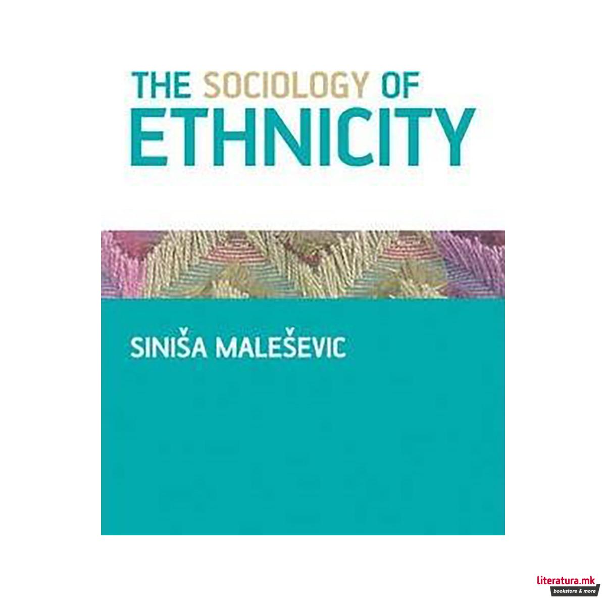 The Sociology of Ethnicity