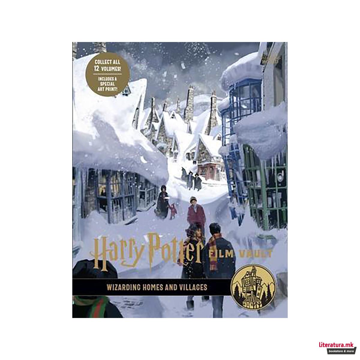 Harry Potter: Film Vault: Volume 10 : Wizarding Homes and Villages 