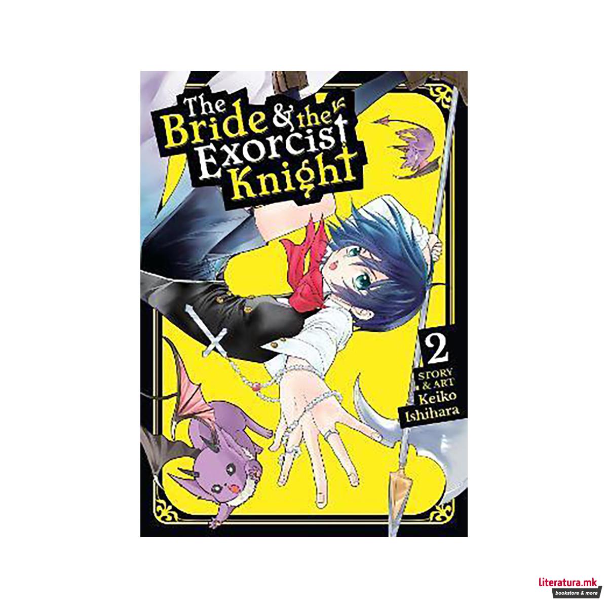 The Bride & the Exorcist Knight Vol. 2