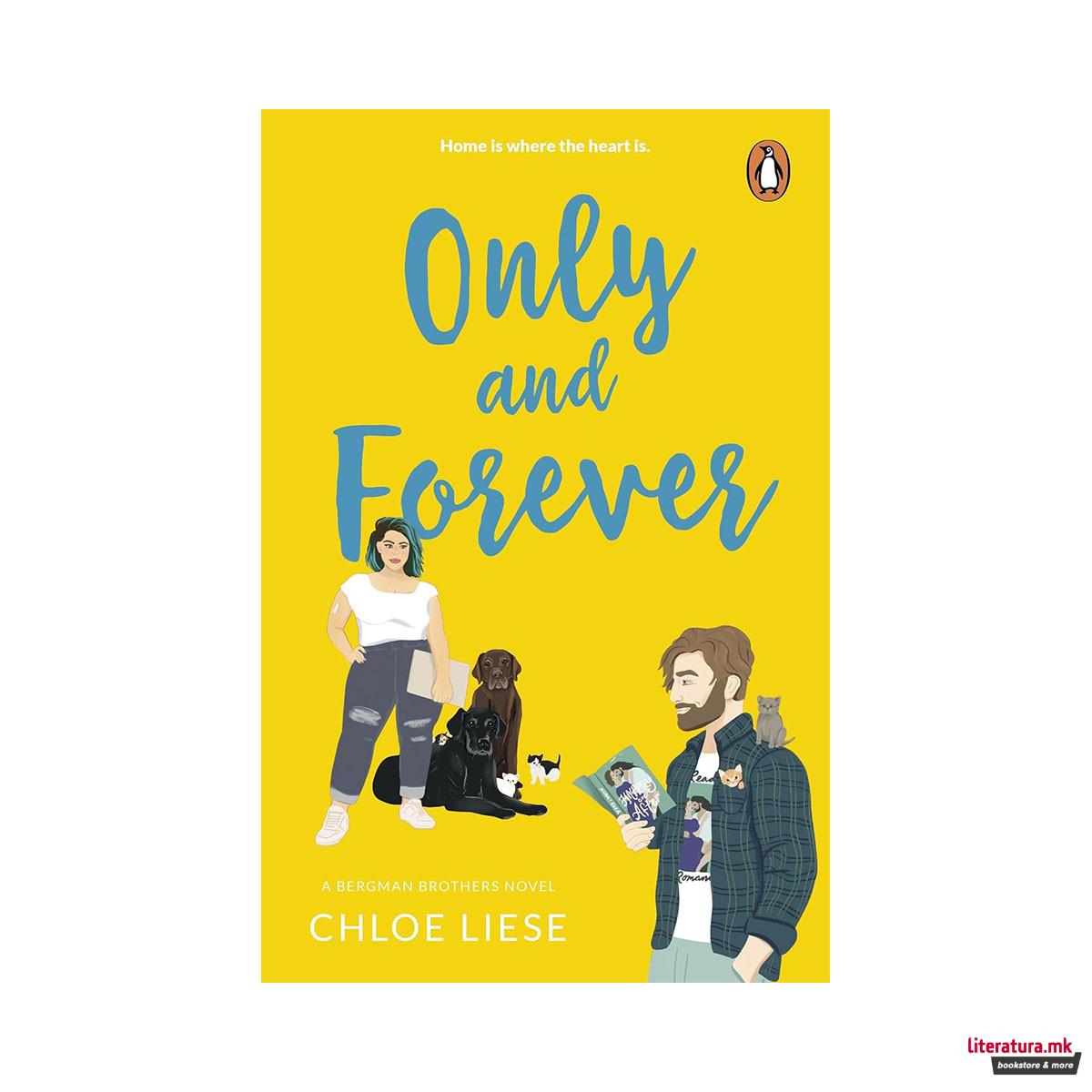 Only and Forever