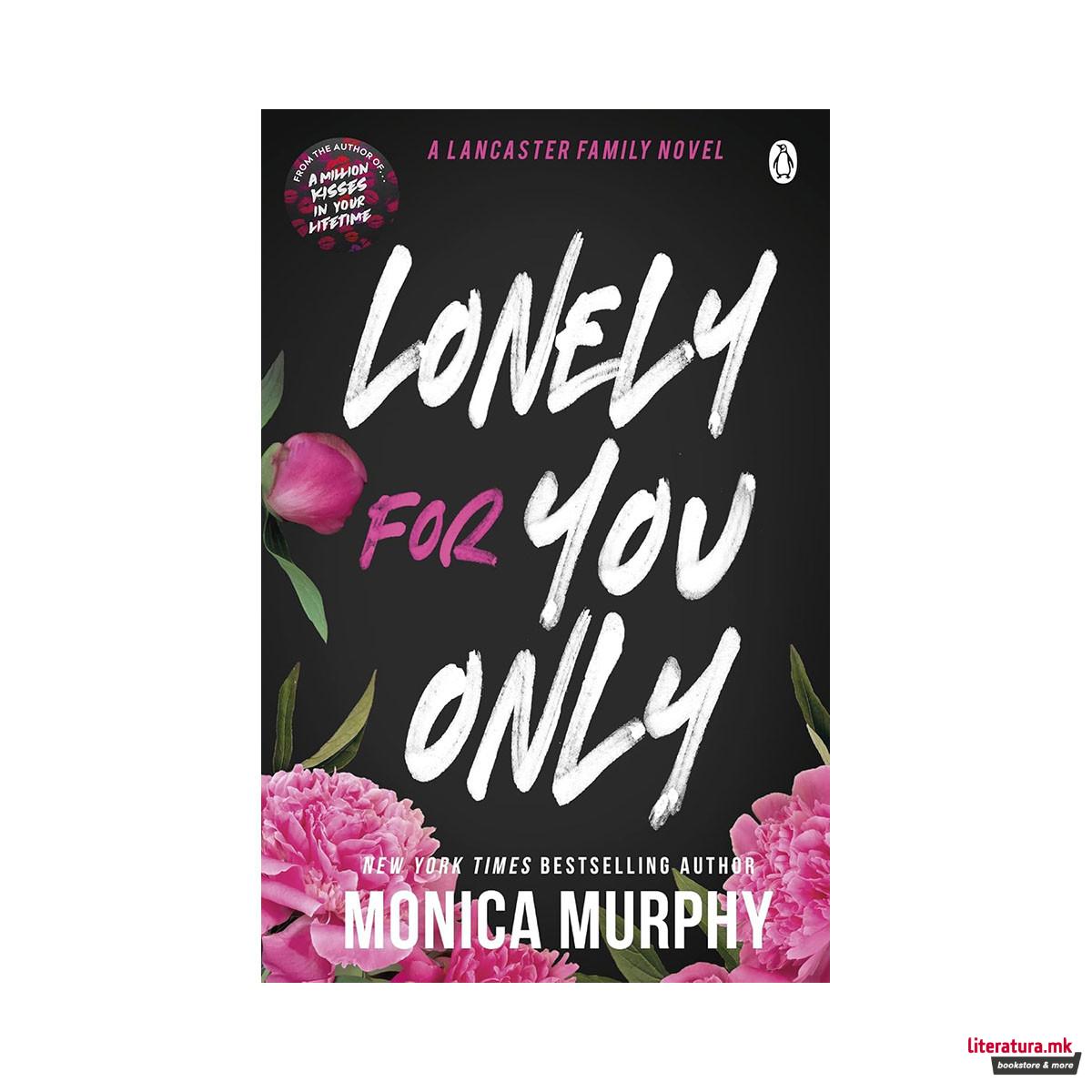 Lonely for You Only