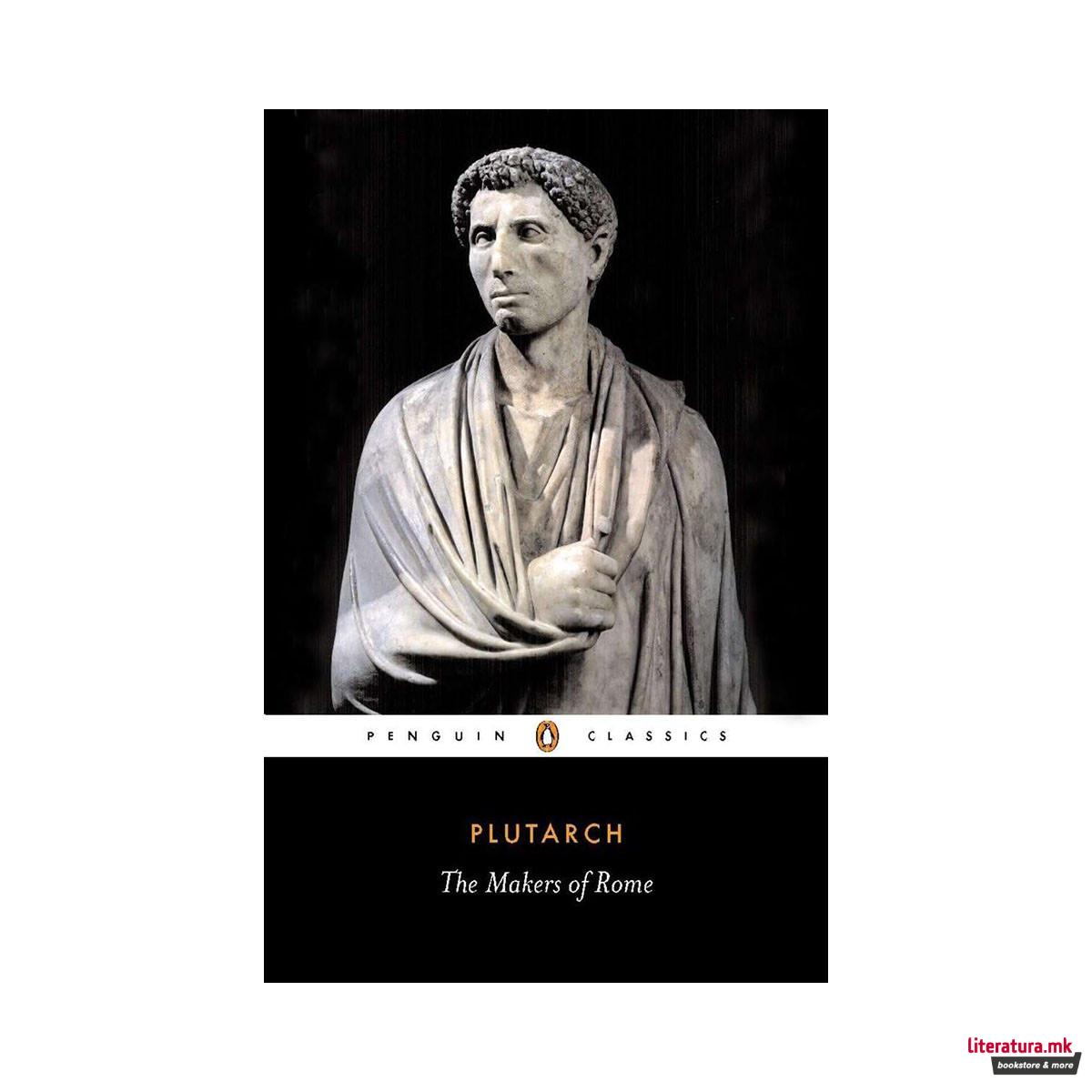 The Makers of Rome