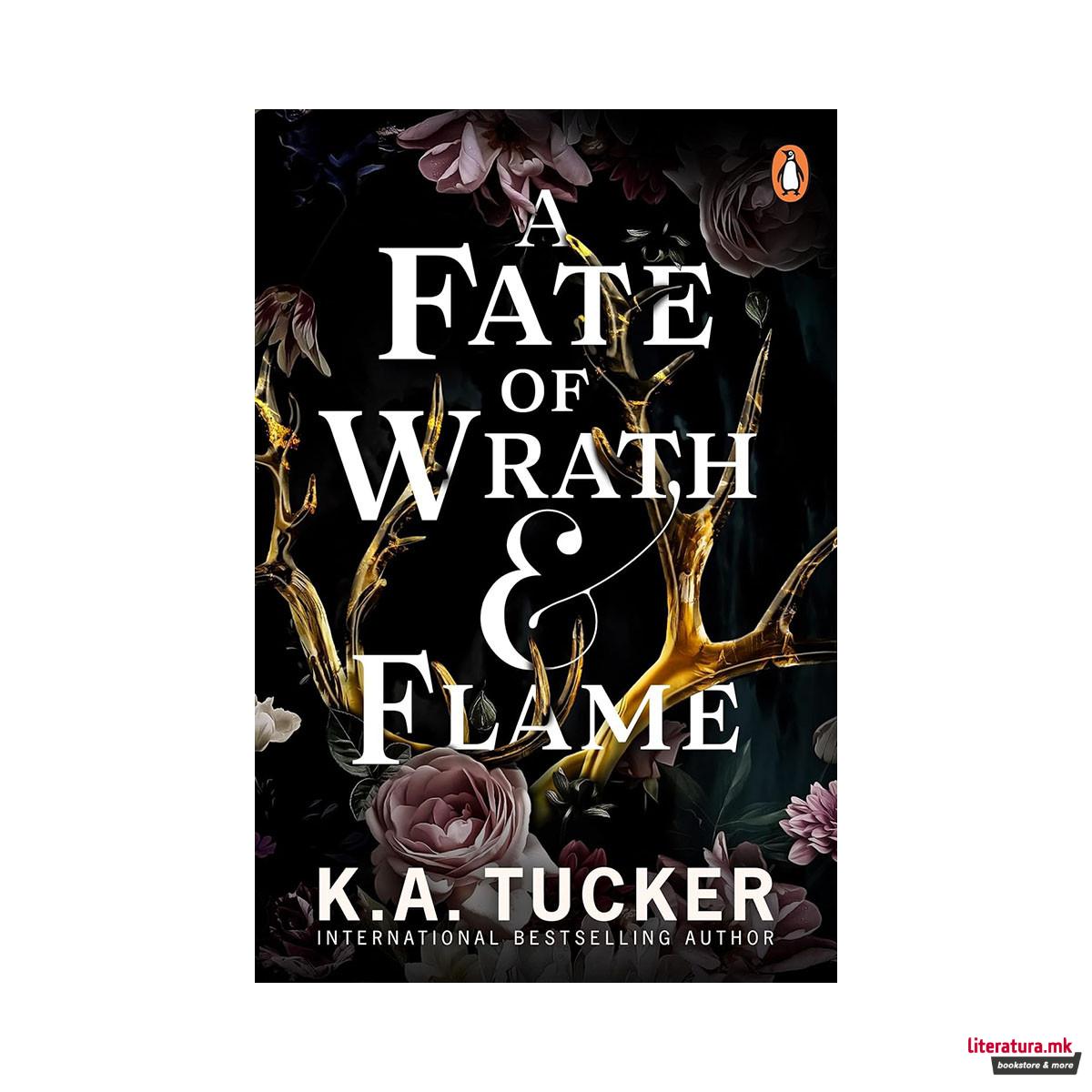 A Fate of Wrath and Flame