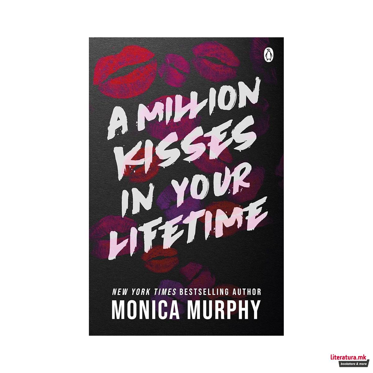 A Million Kisses In Your Lifetime