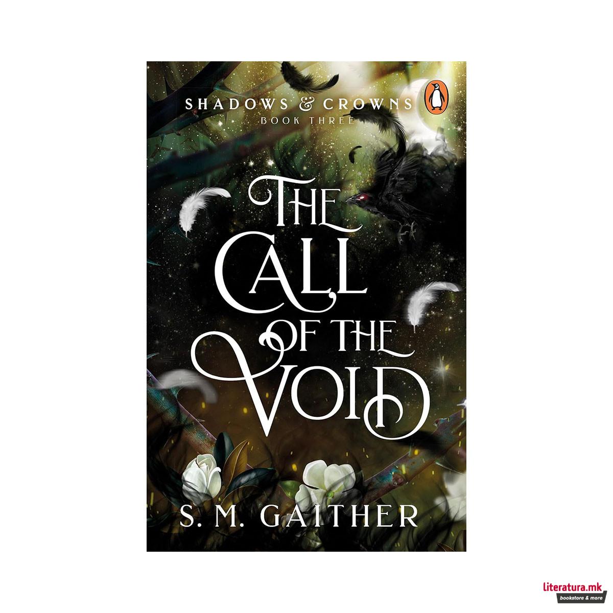 The Call of the Void