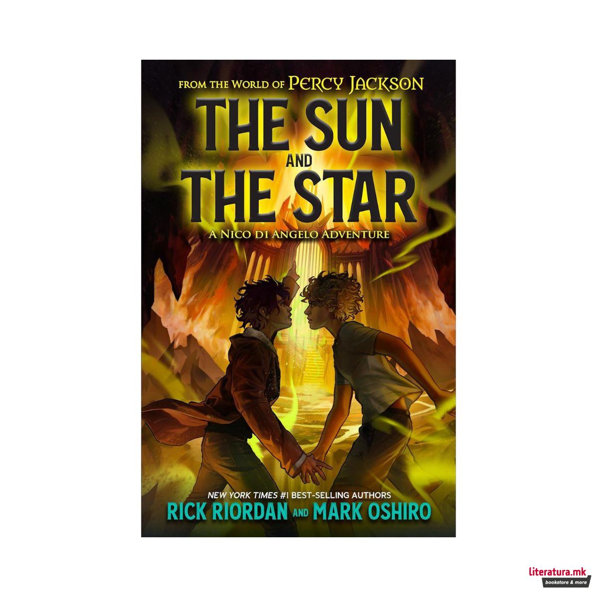 From the World of Percy Jackson: The Sun and the Star: A Nico di Angelo Adventur 