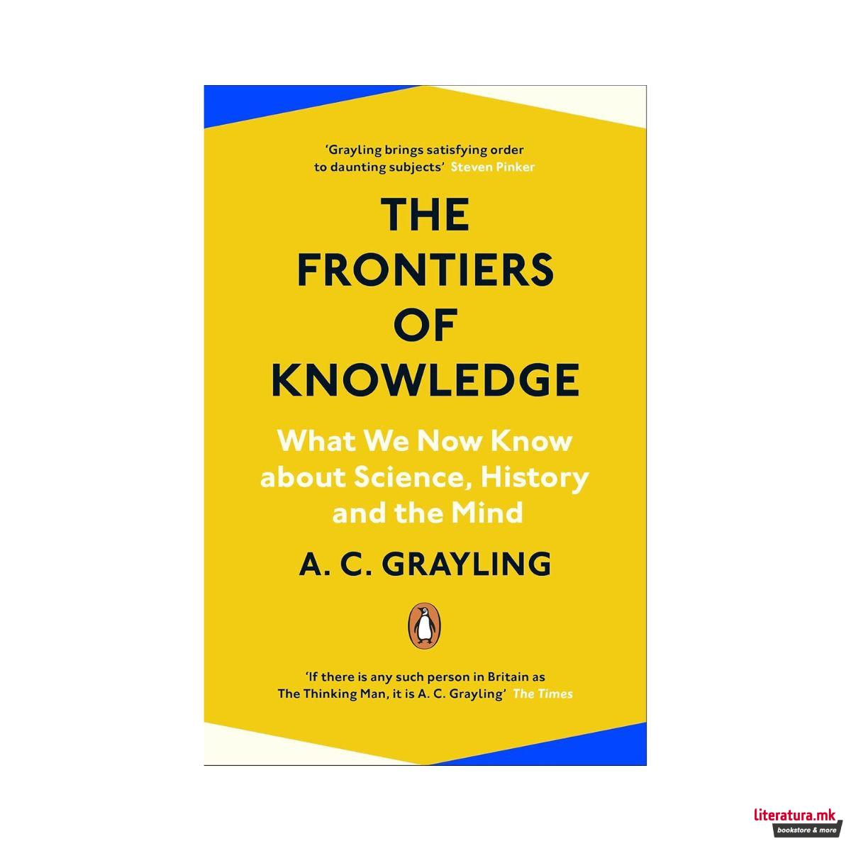 The Frontiers of Knowledge