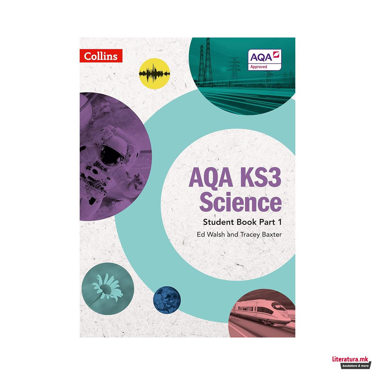 AQA KS3 Science – AQA KS3 Science Student Book Part 1 