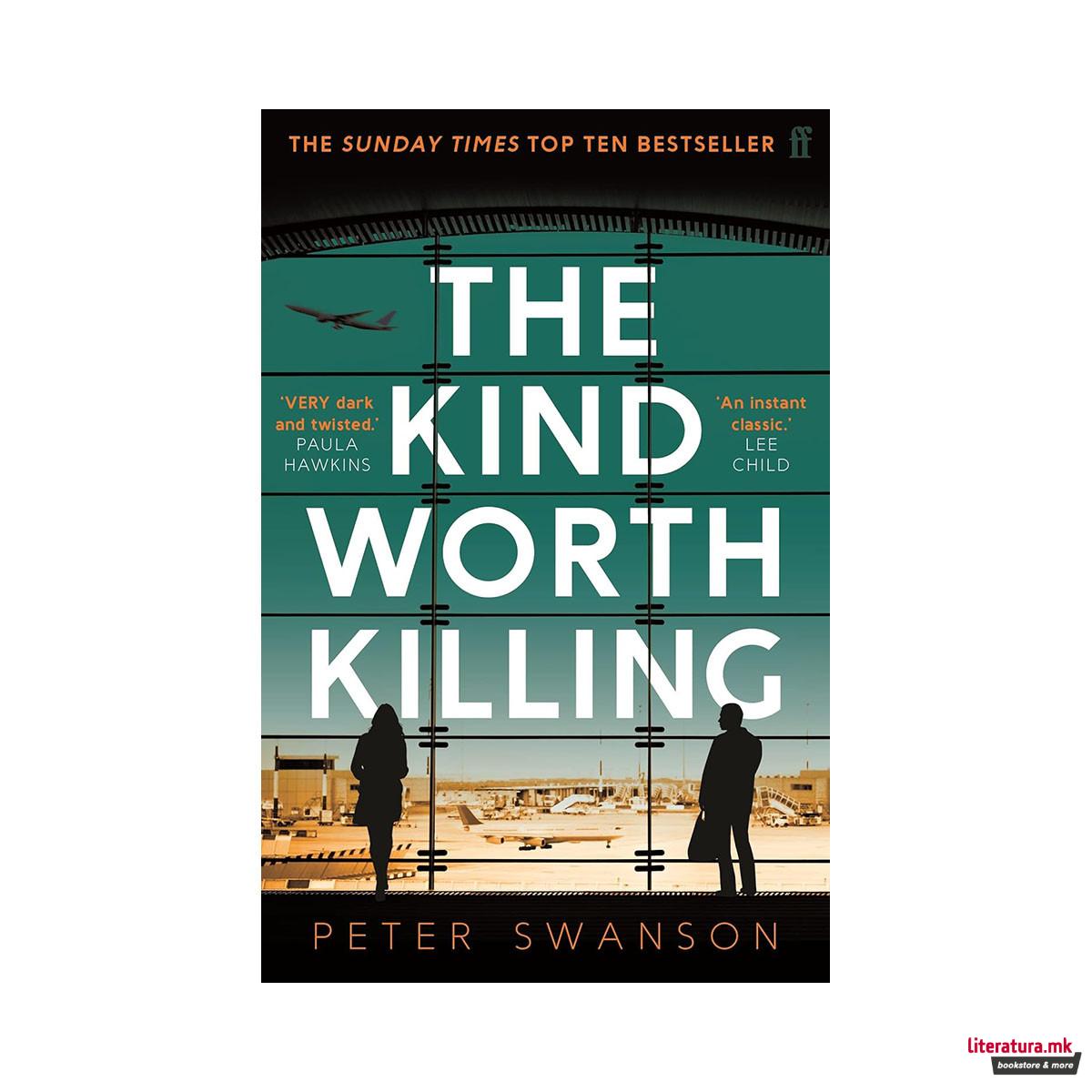 The Kind Worth Killing 