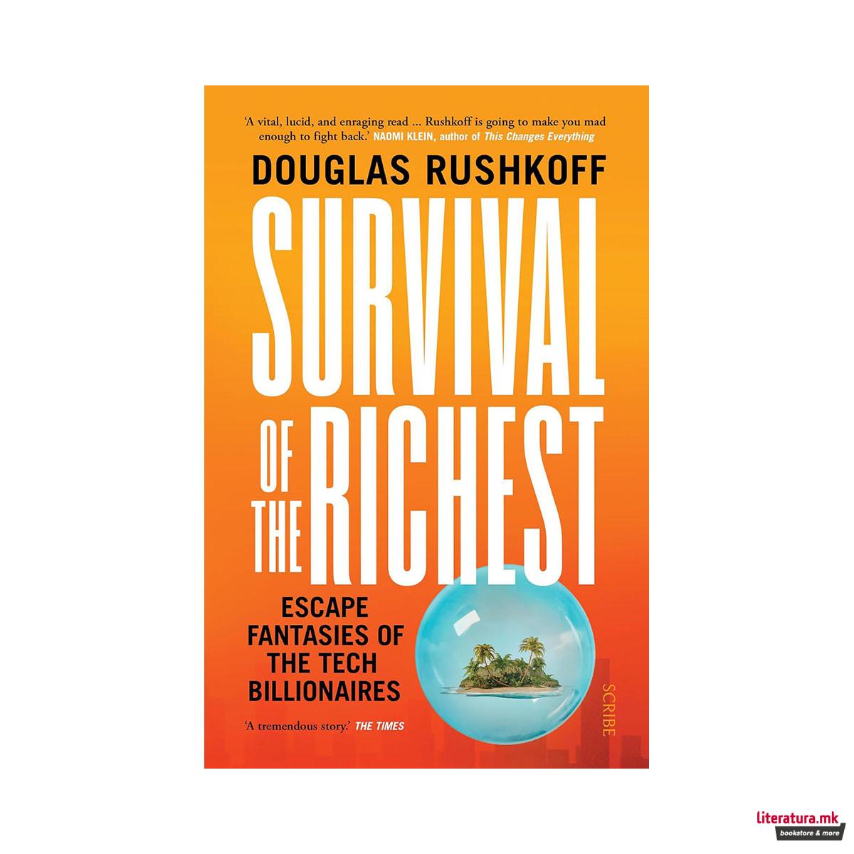 Scribe Publications Survival of the Richest. 