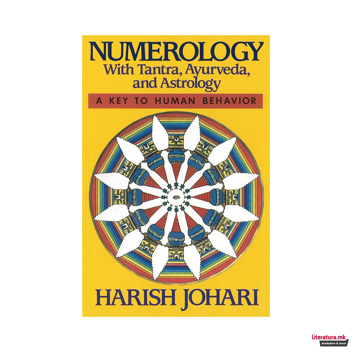 Numerology: With Tantra, Ayurveda, and Astrology 