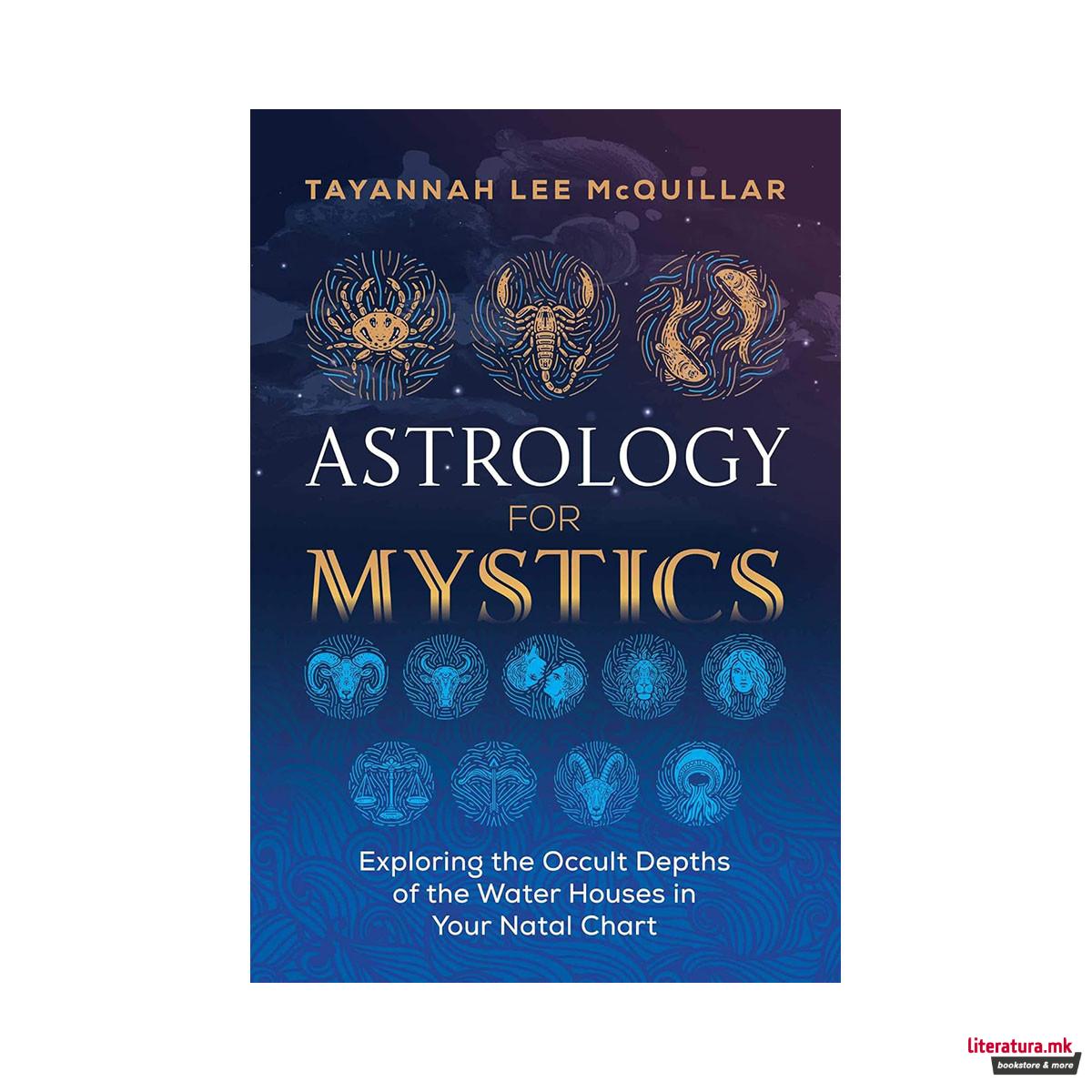 Astrology for Mystics: Exploring the Occult Depths of the Water Houses in Your N 